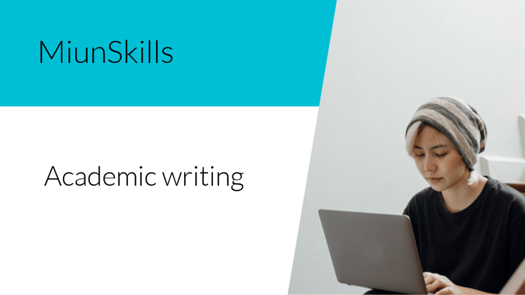 Text MiunSkills Academic writing and image of a person and a laptop