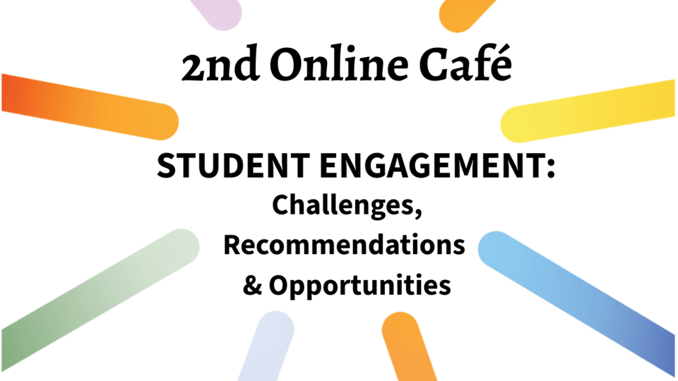 Graphic for the 2nd Online Café on student engagement.