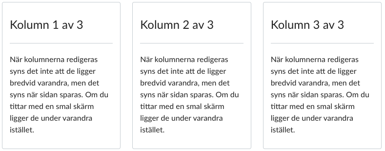 Bilden visar tre kolumner med rubrik och ett textstycke i varje